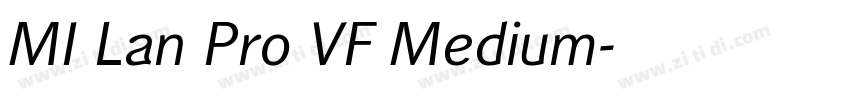 MI Lan Pro VF Medium字体转换 MI Lan Pro VF Medium字体转换